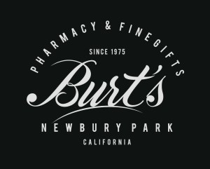 Burt's Pharmacy & Fine Gifts black background copy